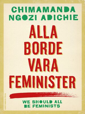 cover image of Alla borde vara feminister
